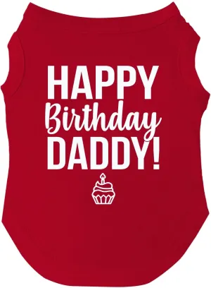 Happy Birthday Daddy Dog Tee Shirt | Sleeveless | Pawty | Party Theme | Celebration Supplies | Photoshoot (Red, Large 170)